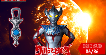 ENGLISH SUB Episode 26 26 Ultraman Taiga 2019 TokuZilla.Net